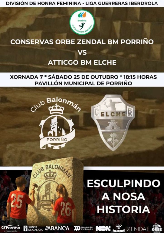 LIGA GUERRERAS IBERDROLA * CONSERVAS ORBE ZENDAL BM PORRIÑO - ATTICGO BM ELCHE
